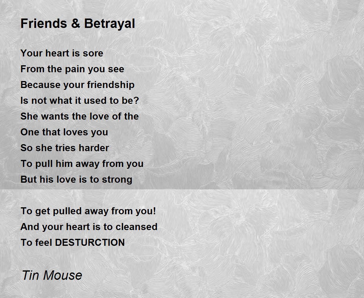 Friends & Betrayal - Friends & Betrayal Poem by Umbre MoonOkami