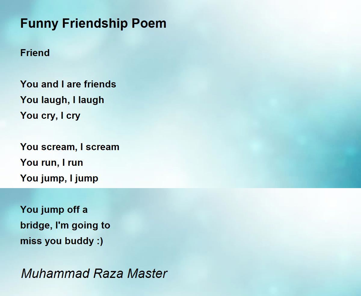 Funny Friendship Poem - Funny Friendship Poem Poem by Muhammad Raza Master
