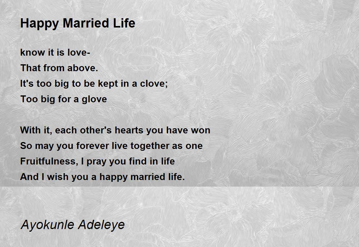 Happy Married Life - Happy Married Life Poem by Ayokunle Adeleye