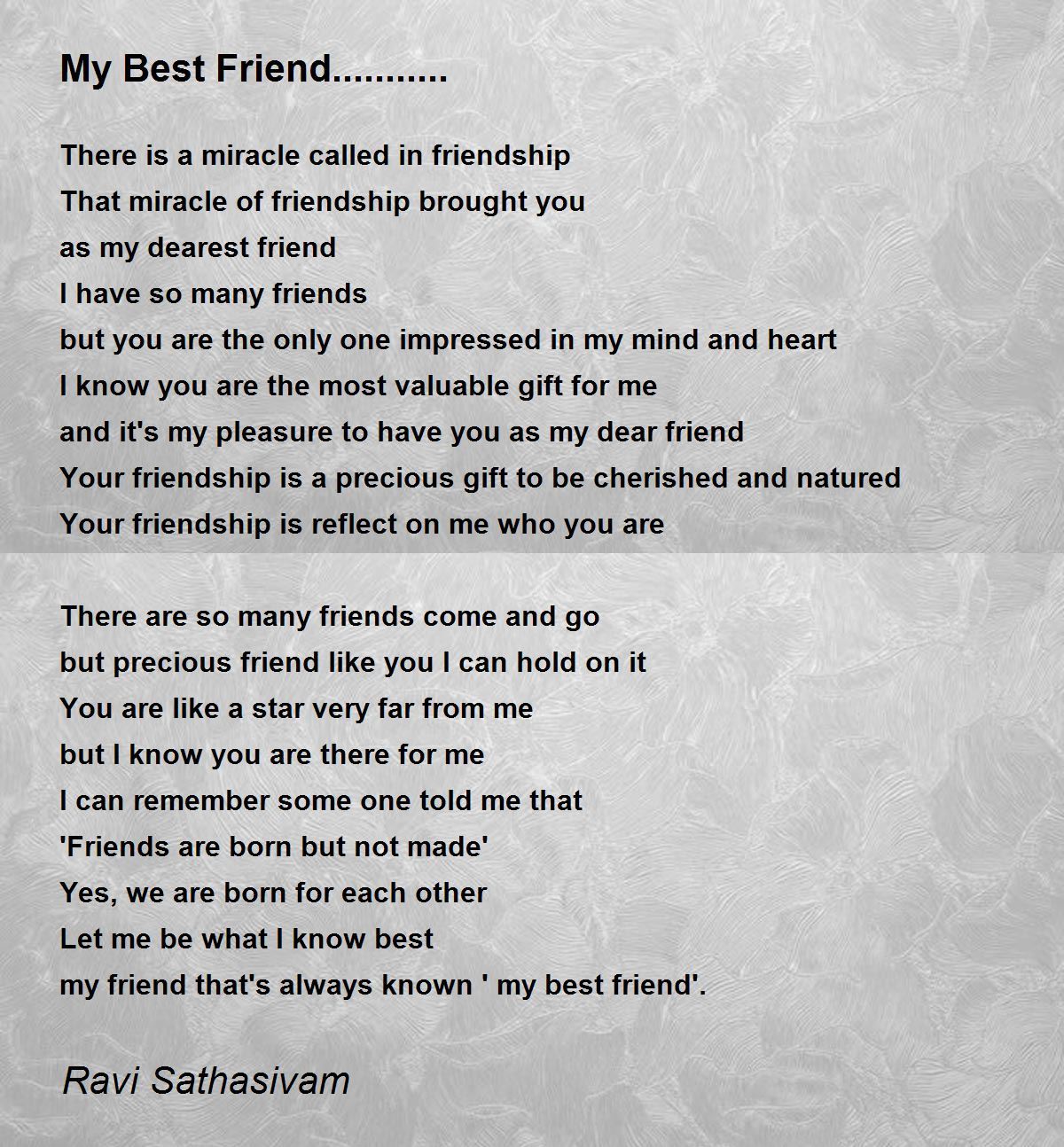 My Best Friend.. - My Best Friend.. Poem by Ravi  Sathasivam