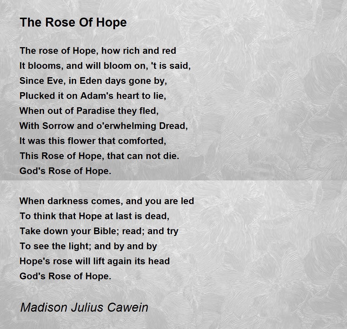 The Rose Of Hope - The Rose Of Hope Poem by Madison Julius Cawein