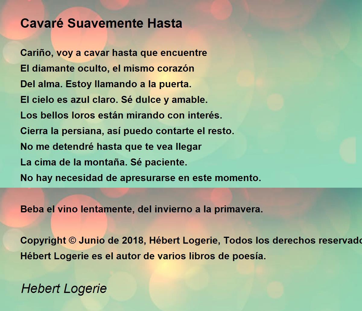 Cavaré Suavemente Hasta - Cavaré Suavemente Hasta Poem by Hebert Logerie