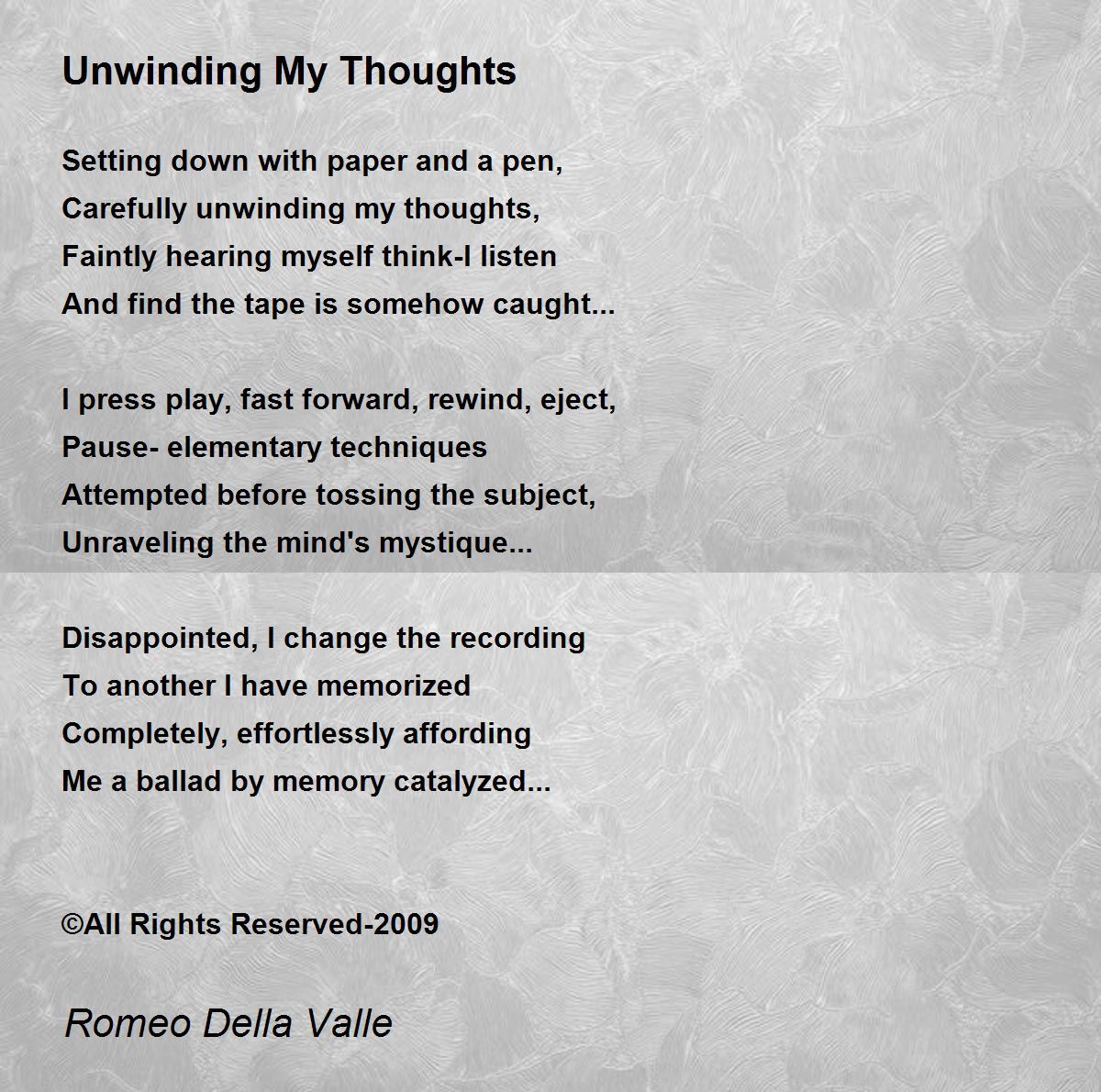 Unwinding My Thoughts - Unwinding My Thoughts Poem by Romeo Della Valle