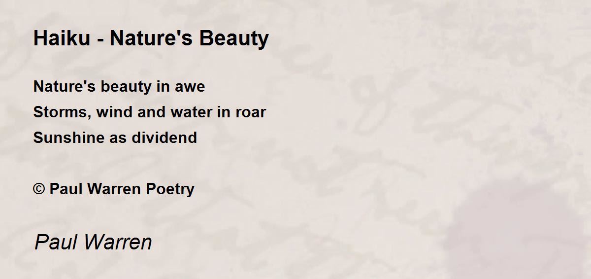 Haiku - Nature'S Beauty - Haiku - Nature'S Beauty Poem By Paul Warren