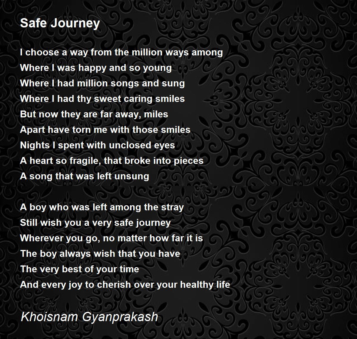 Safe Journey - Safe Journey Poem by Khoisnam Gyanprakash