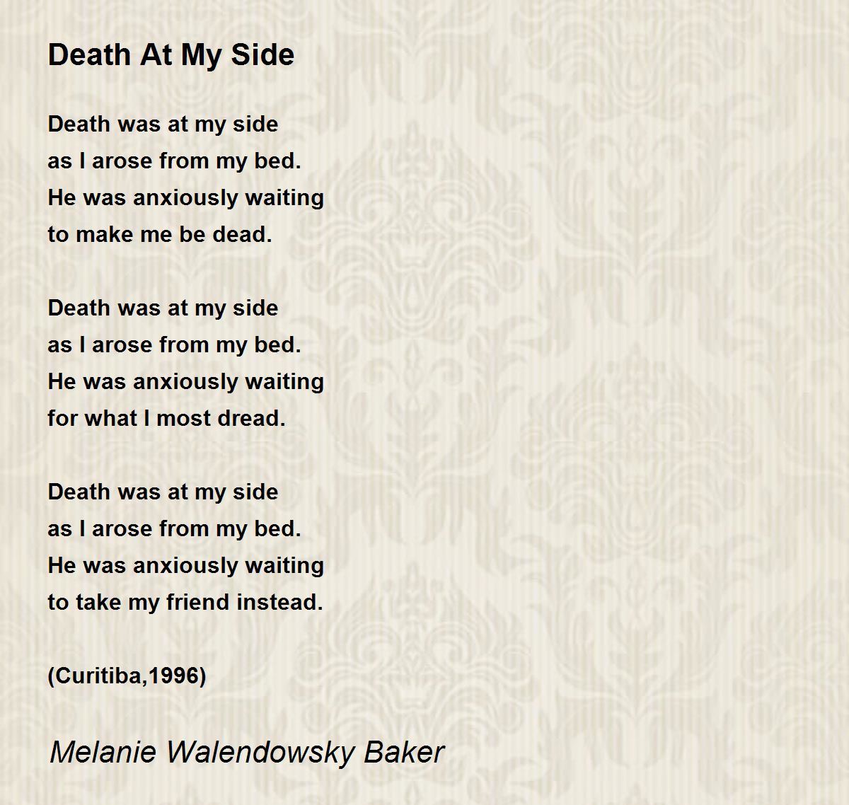 Death At My Side - Death At My Side Poem by Melanie Walendowsky Baker