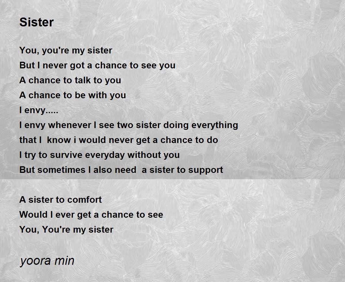 Sister - Sister Poem by yoora min