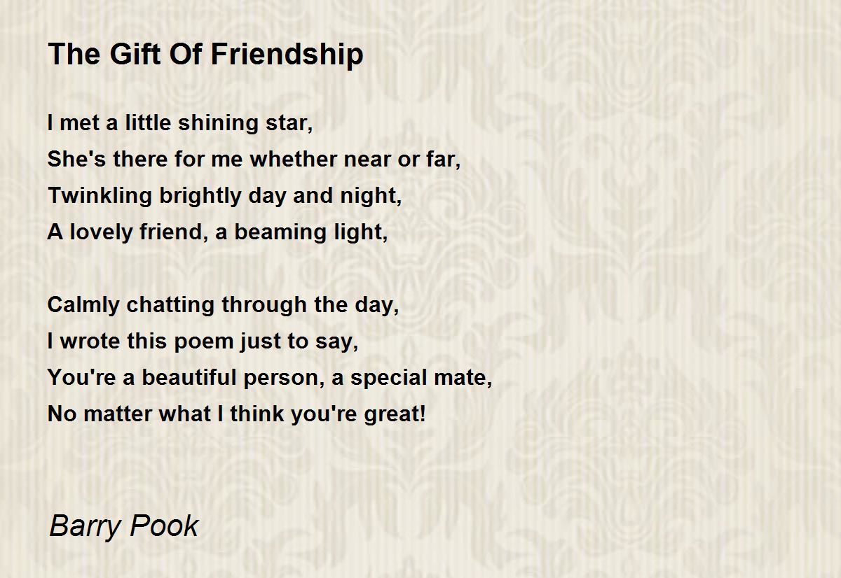 The Gift Of Friendship  The Gift Of Friendship Poem by James Donovan