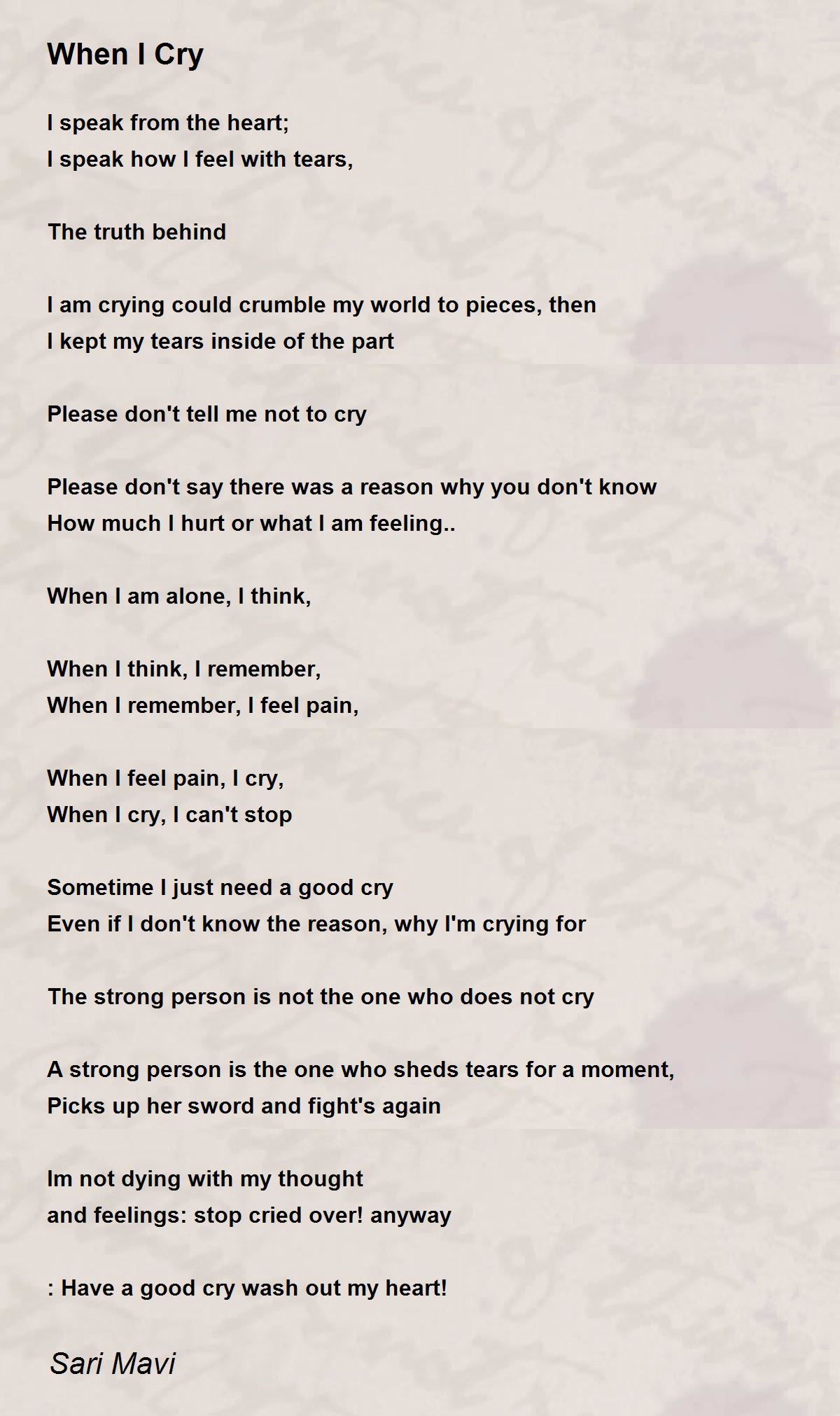 When I Cry When I Cry Poem By Sari Mavi