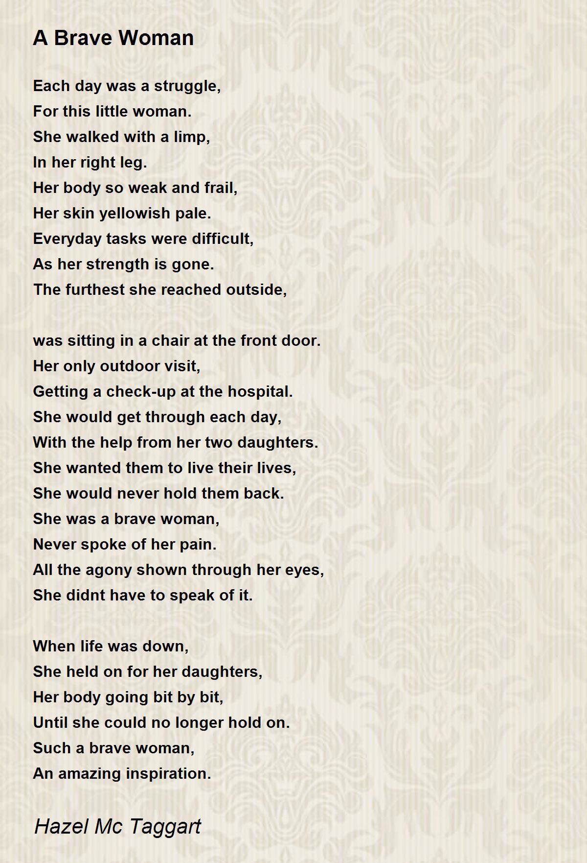 A Brave Woman - A Brave Woman Poem by Hazel Mc Taggart