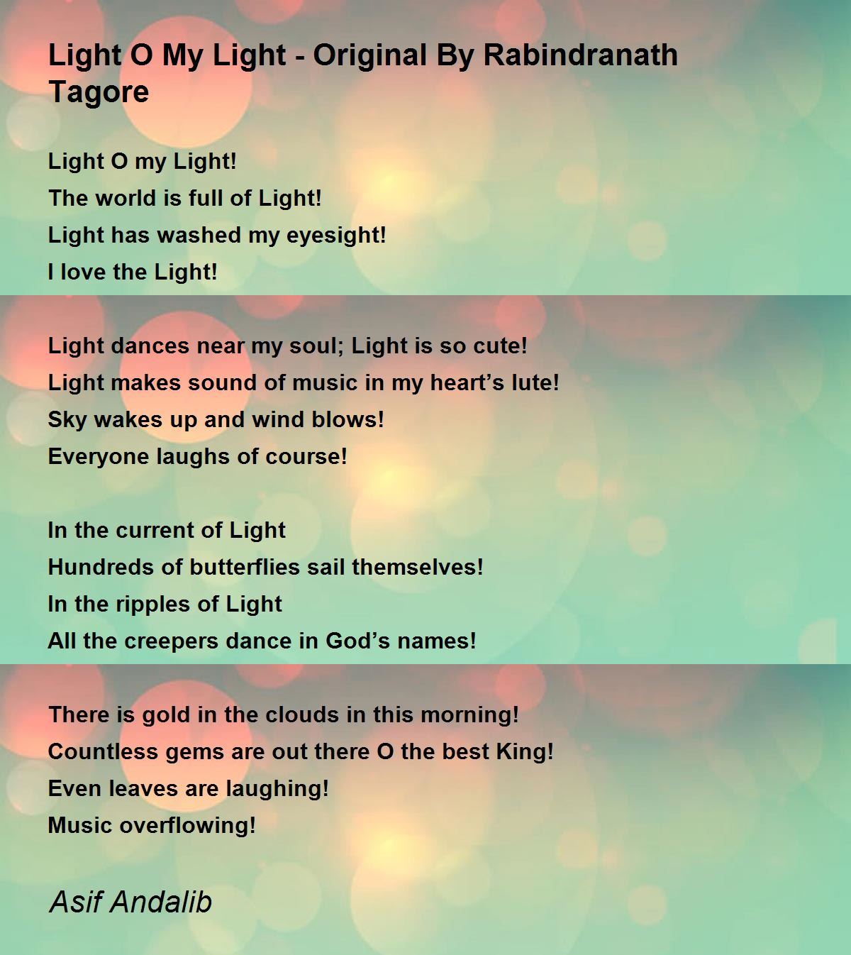 bryder ud Renovering opnå Light O My Light - Original By Rabindranath Tagore - Light O My Light -  Original By Rabindranath Tagore Poem by Asif Andalib