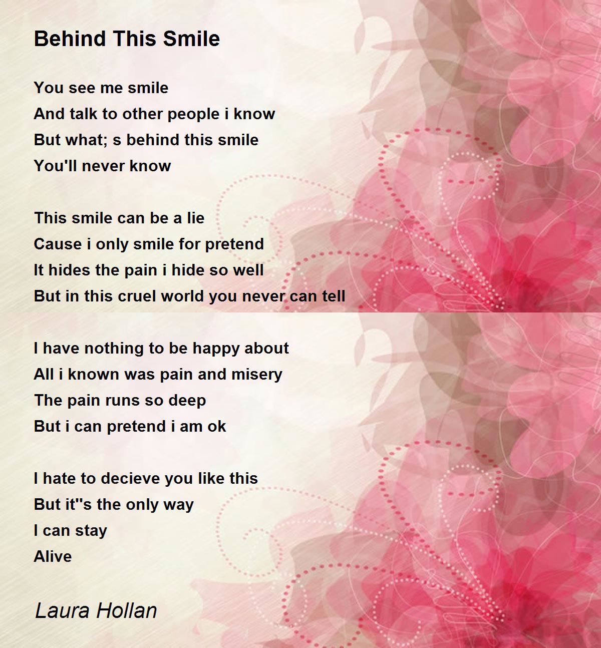 Behind This Smile - Behind This Smile Poem by Laura Hollan