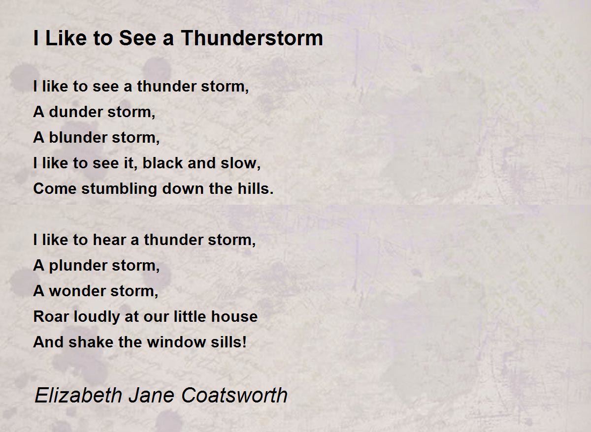 I Like To See A Thunderstorm Poem By