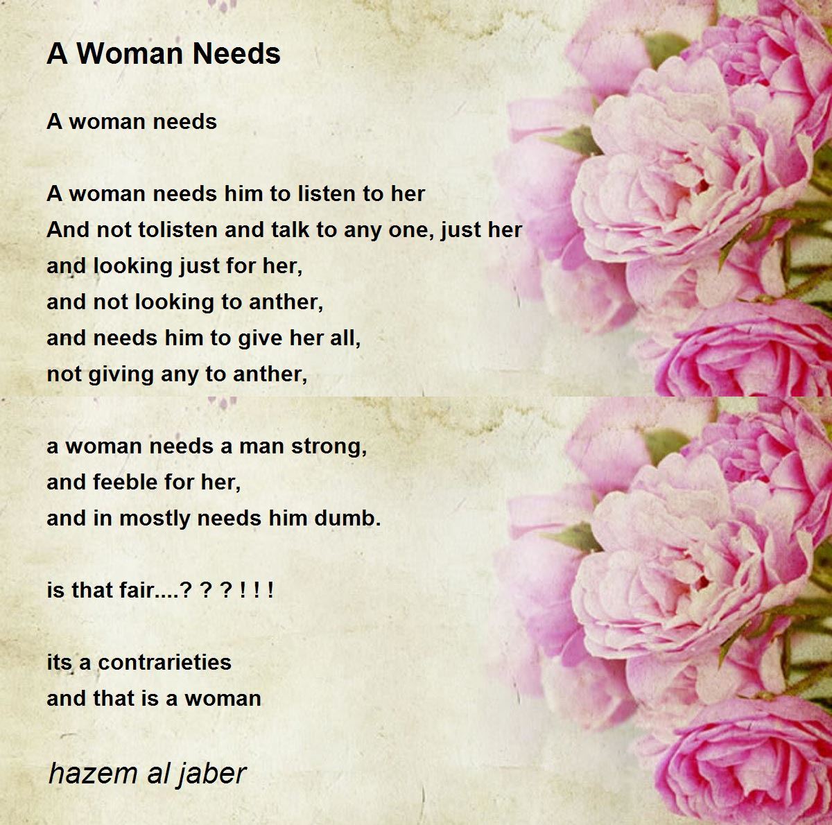 A Woman Needs - A Woman Needs Poem by hazem al jaber