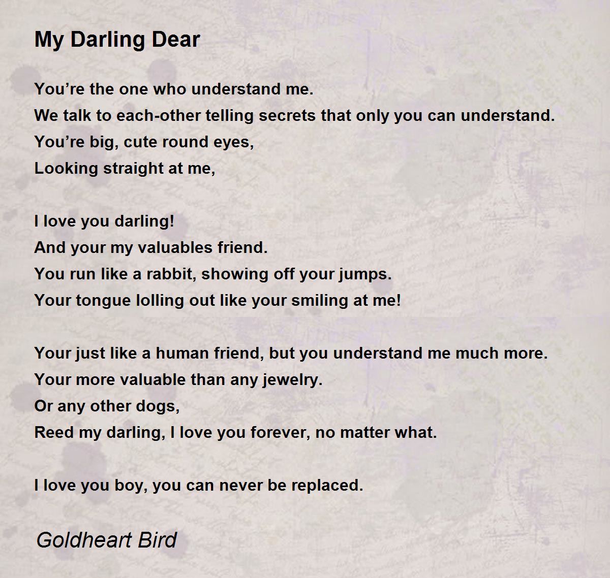 My Darling Dear - My Darling Dear Poem by Goldheart Bird