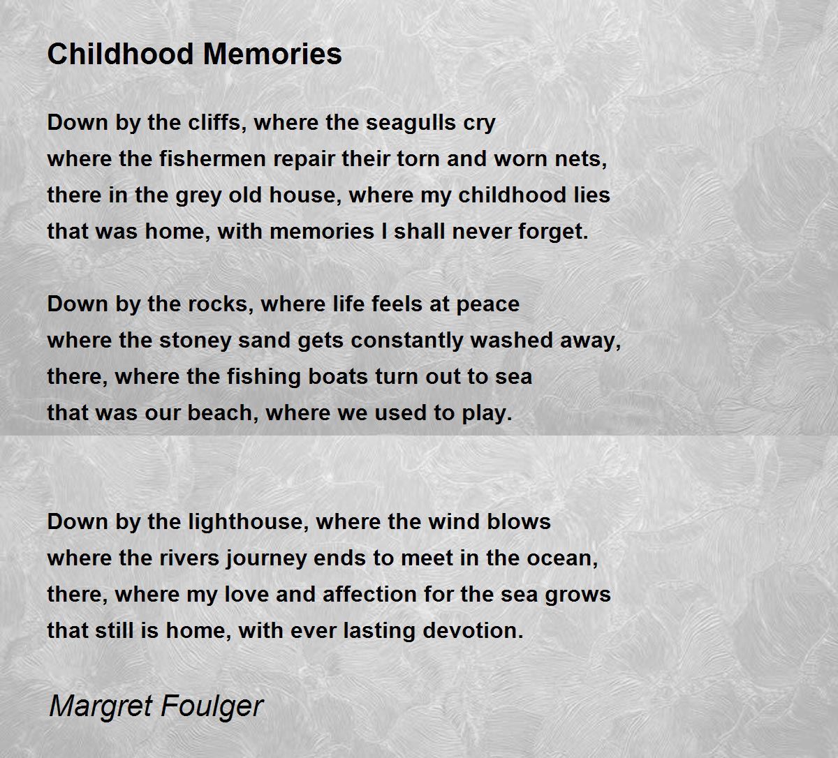 Childhood Memories - Childhood Memories Poem by Margret Foulger