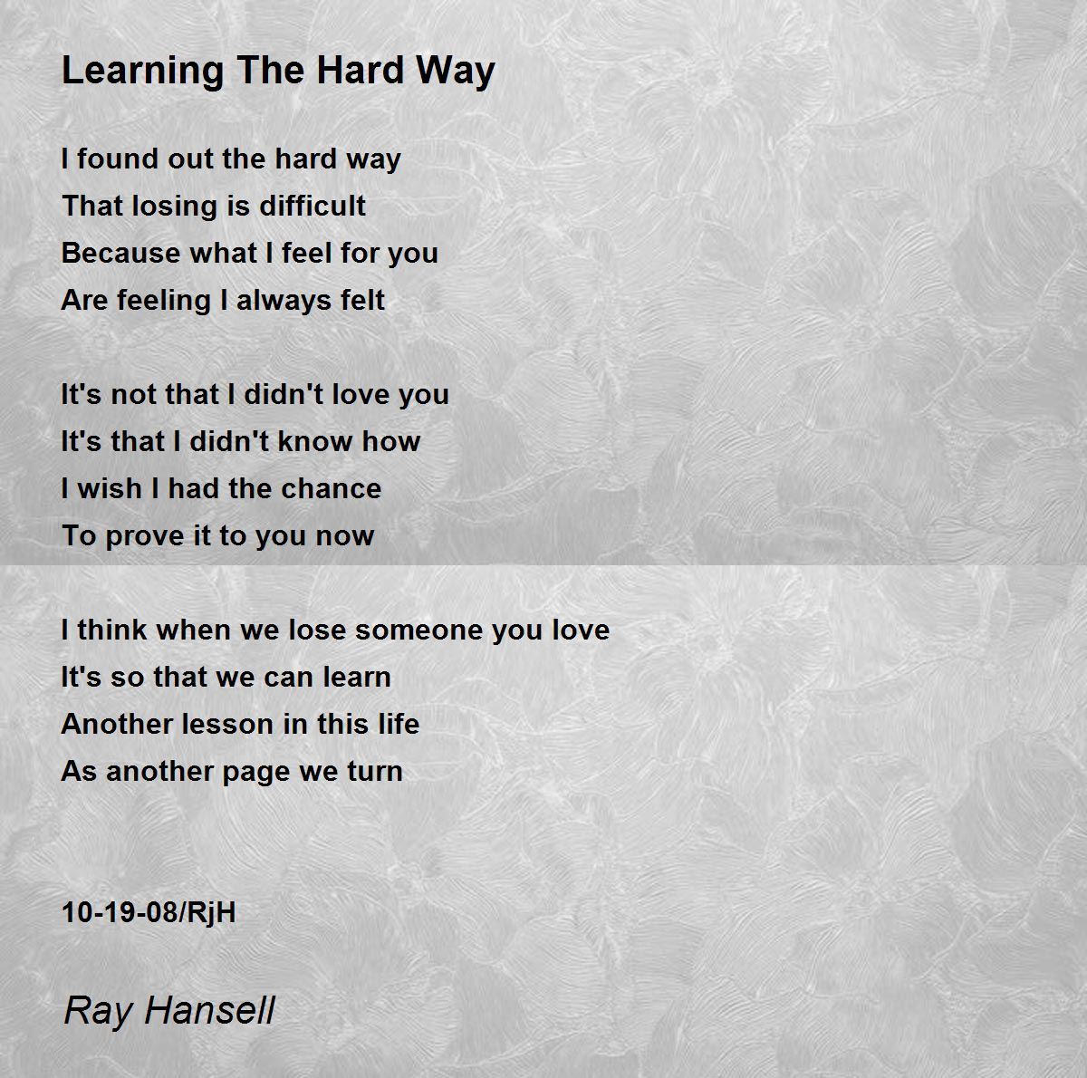 Learning The Hard Way - Learning The Hard Way Poem by Ray Hansell
