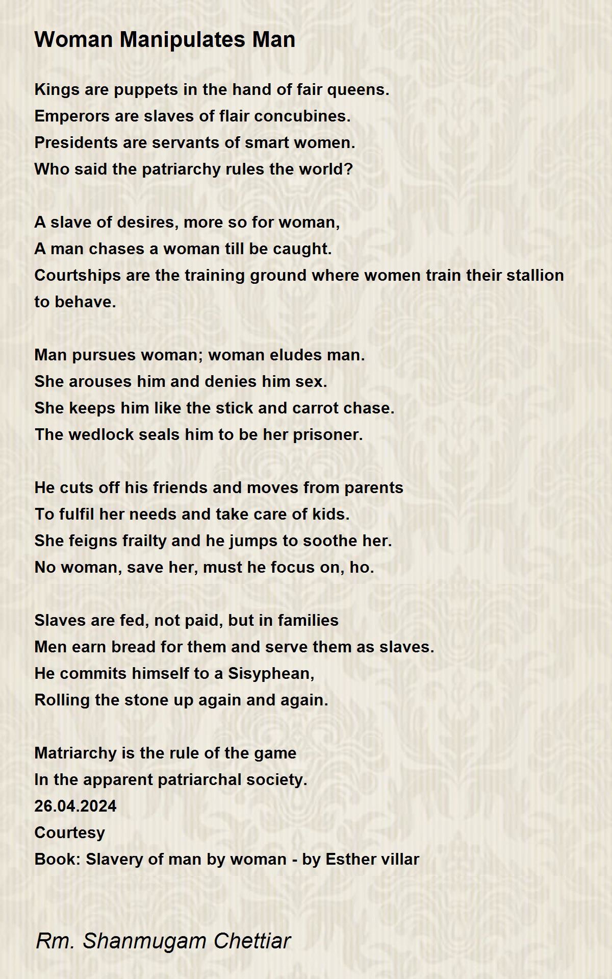 Woman Manipulates Man - Woman Manipulates Man Poem by Rm. Shanmugam Chettiar