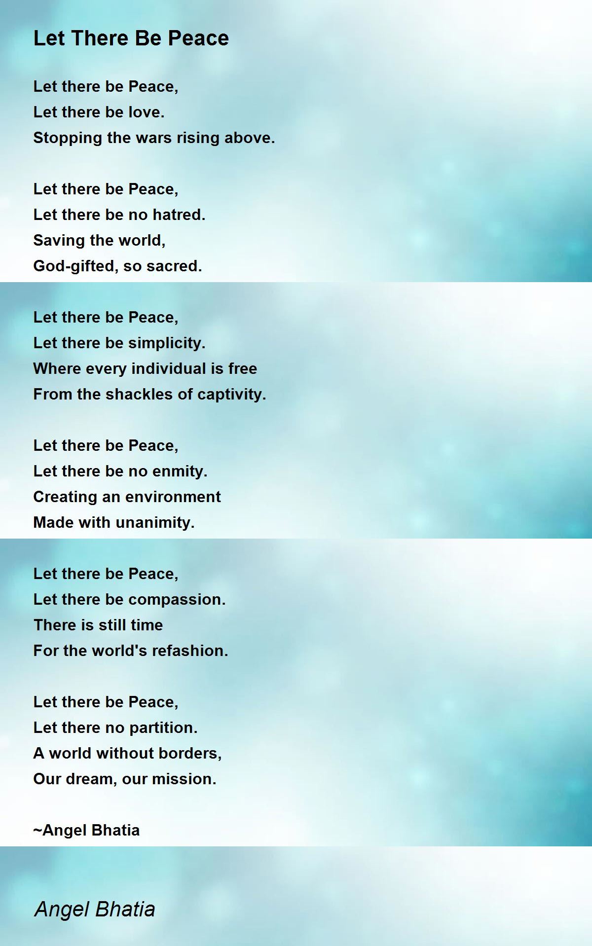 Let There Be Peace - Let There Be Peace Poem by Angel Bhatia, image size:1200x1918
