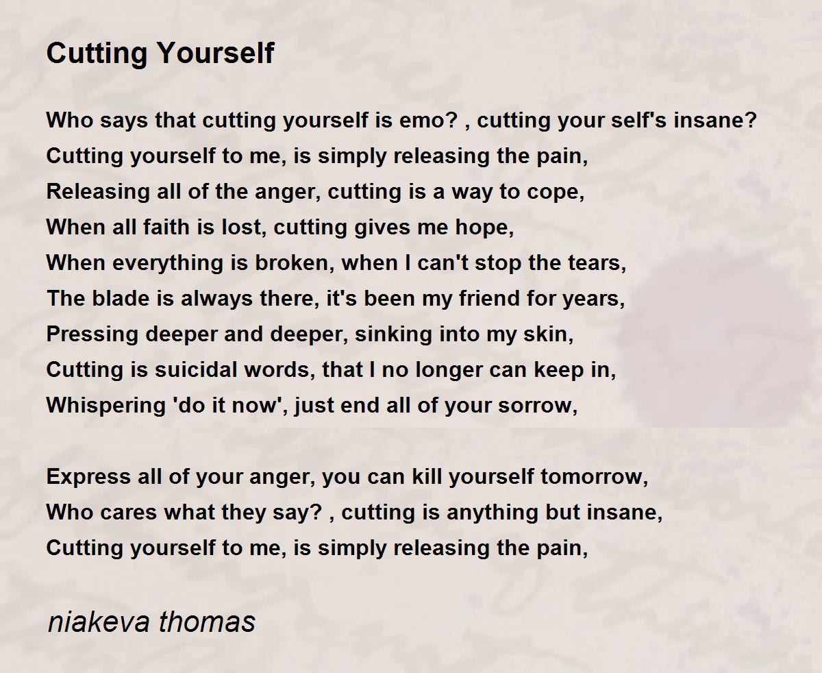 cutting yourself poems