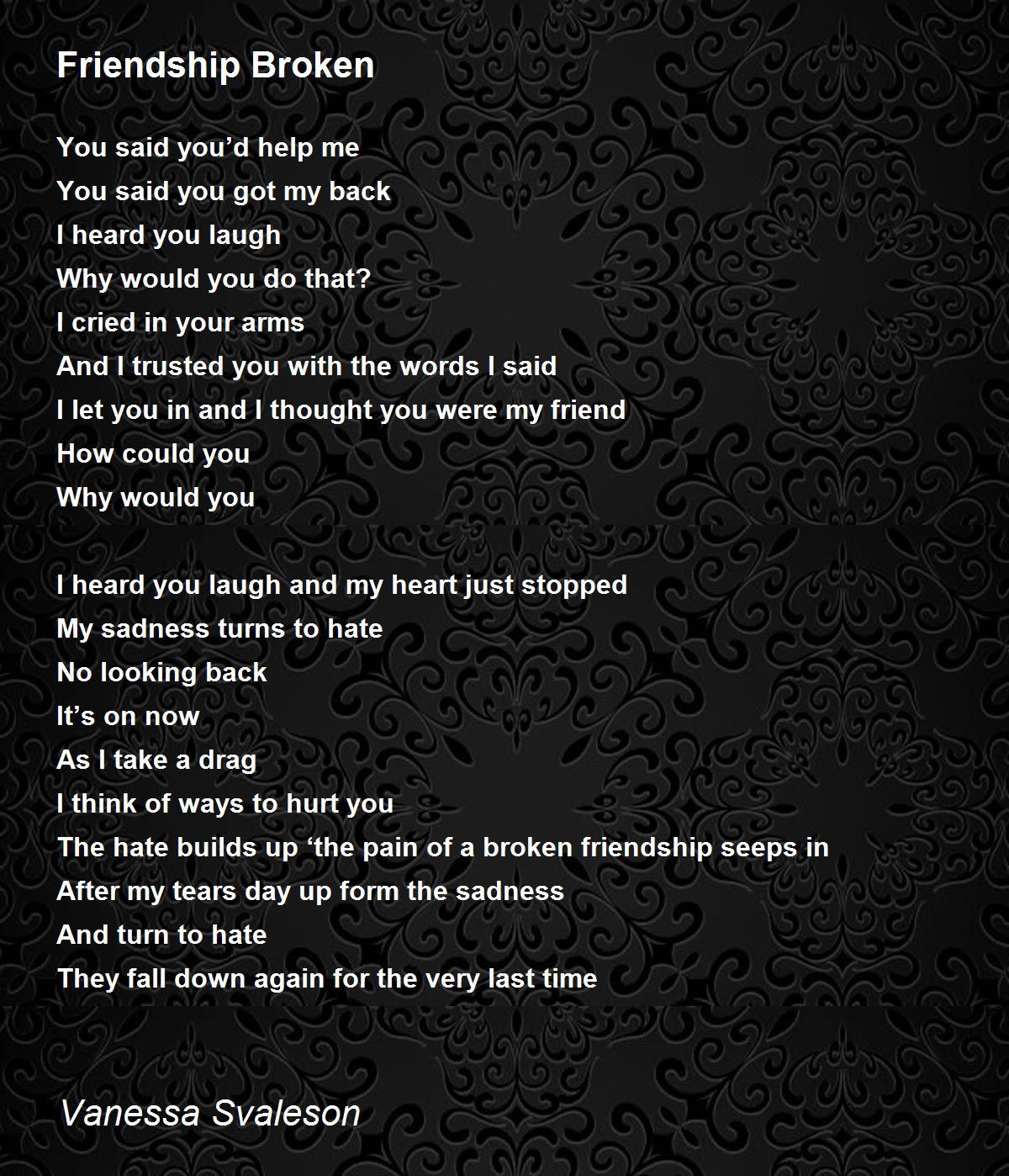 Friendship Broken - Friendship Broken Poem by Vanessa Svaleson