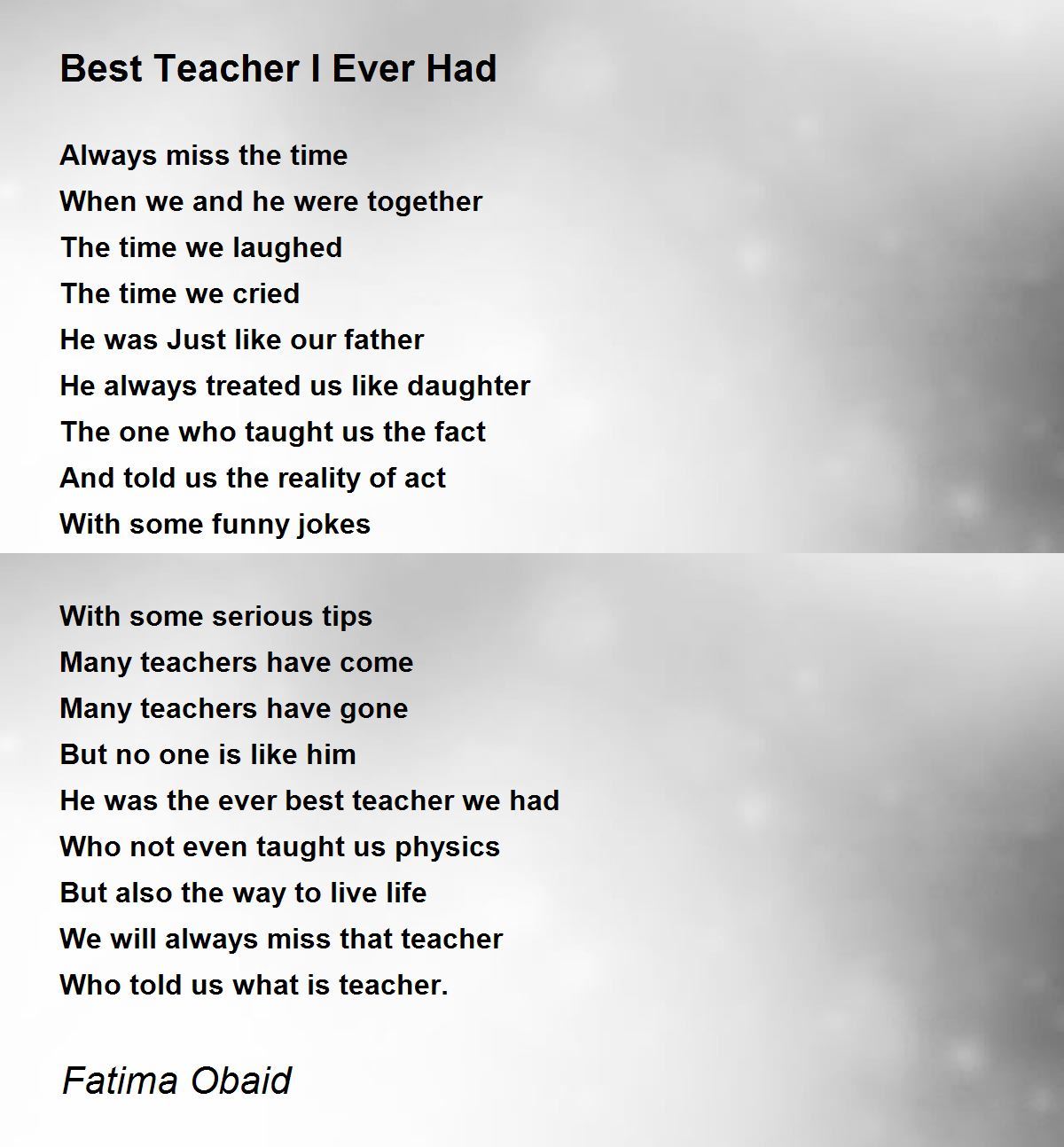Best Teacher I Ever Had - Best Teacher I Ever Had Poem by Fatima Obaid