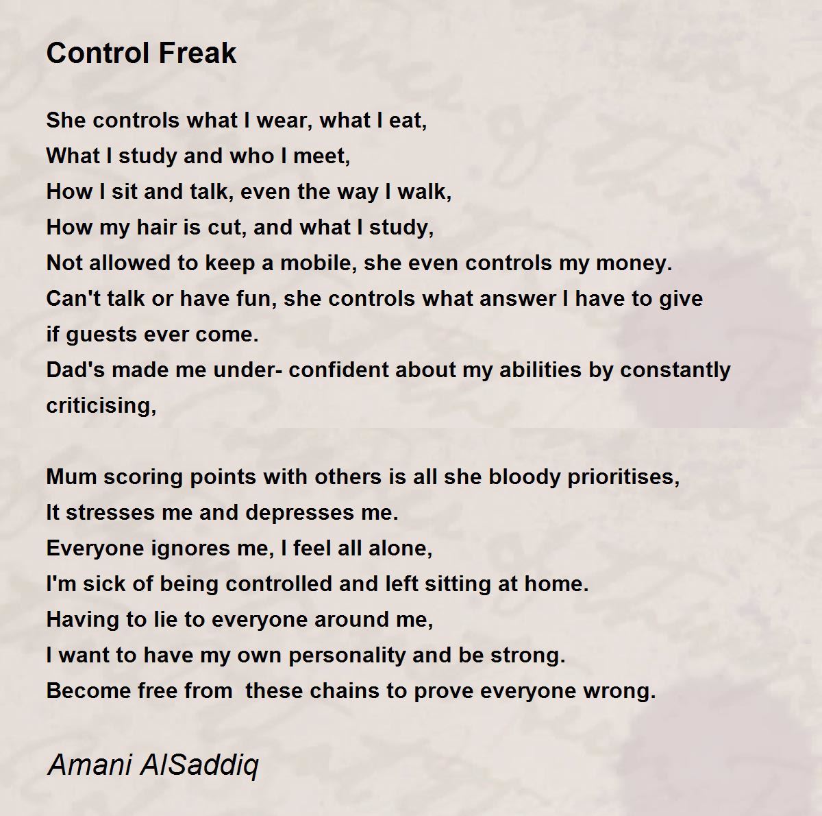 Control Freak - Control Freak Poem by Amani AlSaddiq