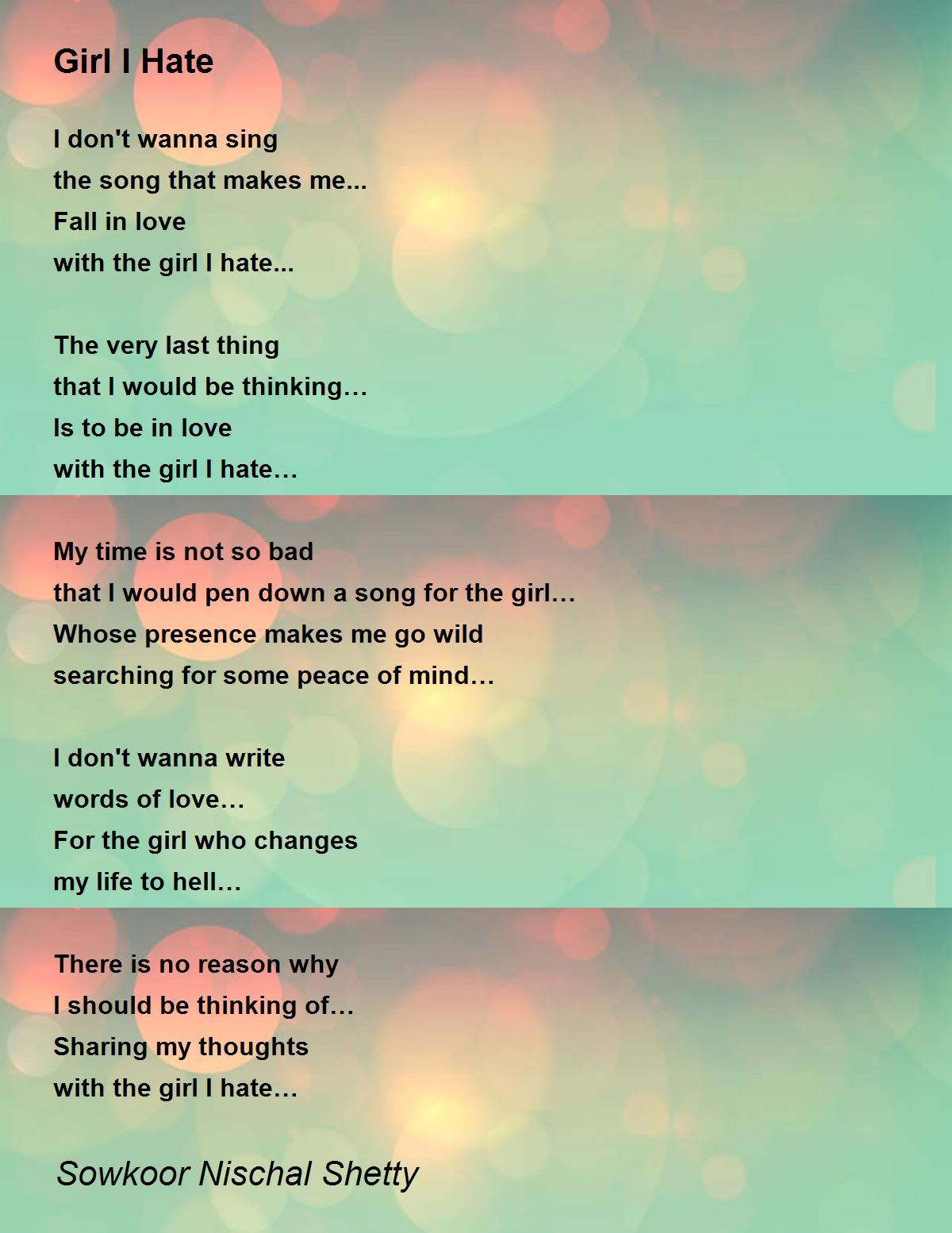 Girl I Hate - Girl I Hate Poem by Sowkoor Nischal Shetty